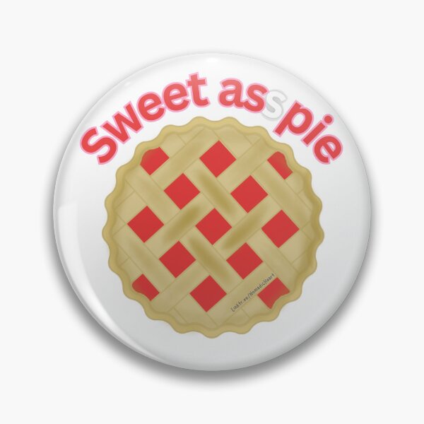 Item preview, Sweet As Pie designed and sold by NomadicHeart.