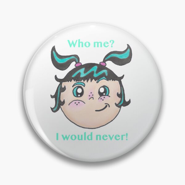 Item preview, Who me? I would never! :) designed and sold by Annewithacapitala.
