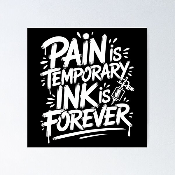 Item preview, Pain is Temporary Ink is Forever Tattoo Humor Lettering designed and sold by Modaozushi216.