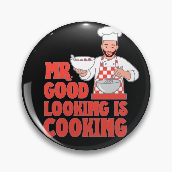 Item preview, Mr.Good looking is cooking chef designed and sold by Shedronpanda.