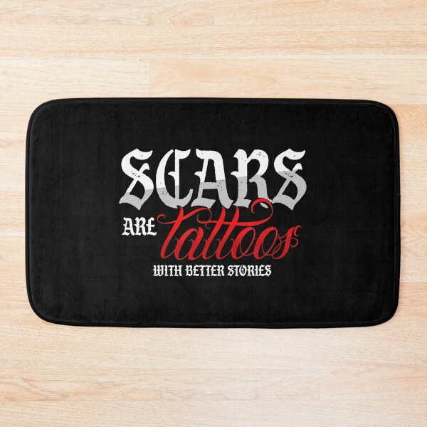 Item preview, Scars Are Tattoos With Better Stories Bold  designed and sold by Modaozushi216.