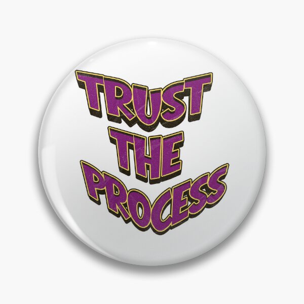 Item preview, Trust the Process designed and sold by Denskie.