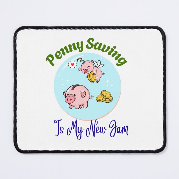 Item preview, Penny Saving Is My New Jam. Gift for FIRE Fan, Penny Hoarder designed and sold by ShrimpAndGrits.