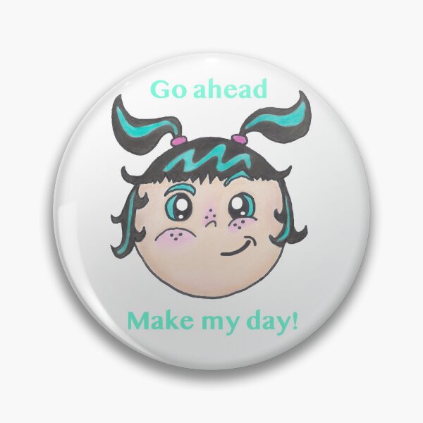 Item preview, Make my day! designed and sold by Annewithacapitala.