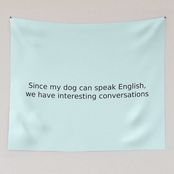 Item preview, Since my dog can speak English, we have interesting conversations designed and sold by English Learning.