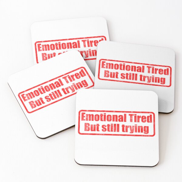 Item preview, Emotionally Tired but still trying Mental Health , brafdesign designed and sold by Brafdesign.