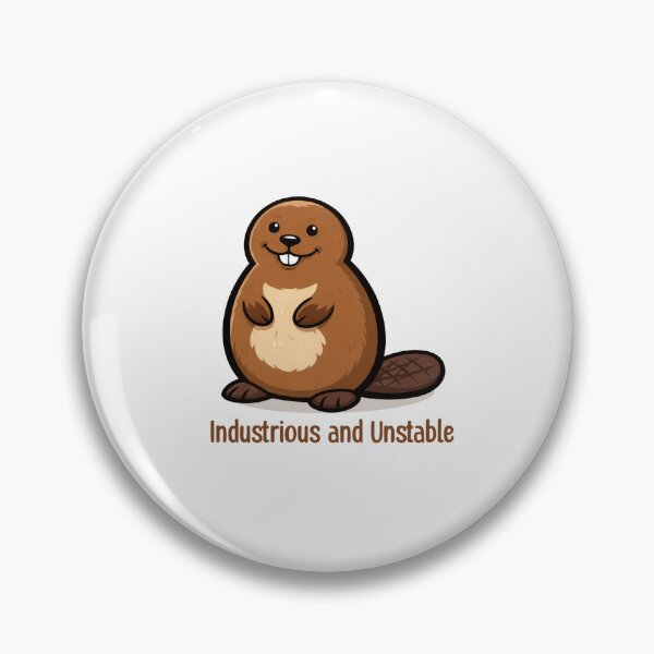 Item preview, Industrious and Unstable - Funny Beaver Design designed and sold by CanSparkleArt.