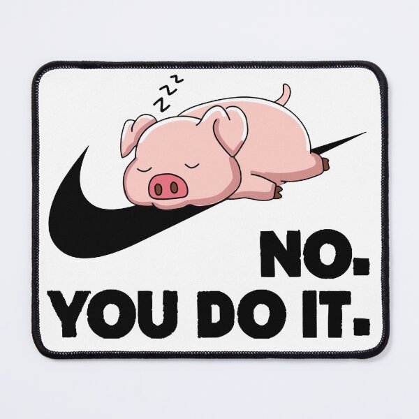 Item preview, No You Do It - Funny Lazy Pig Gift designed and sold by valery-kenz.