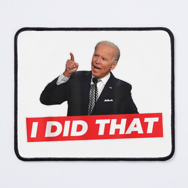 Item preview, Joe Biden I Did That Funny Saying designed and sold by ZalcArtStore.