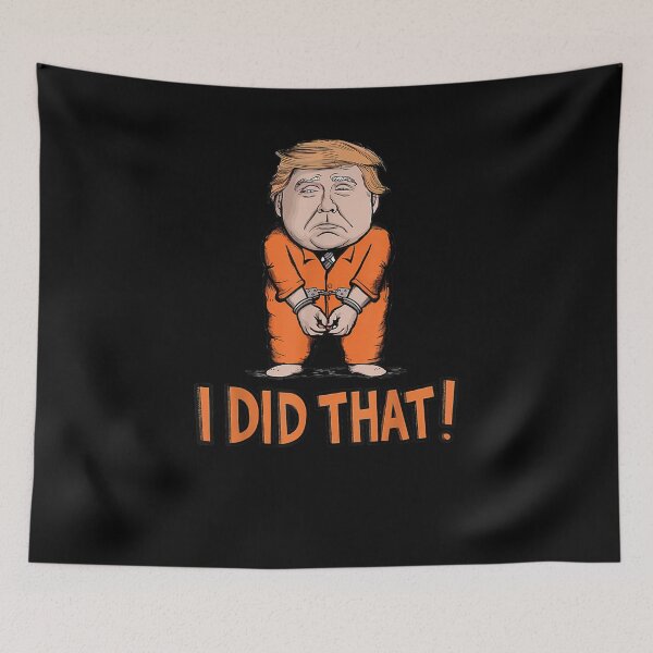 Item preview, Trump I Did That  designed and sold by ZalcArtStore.