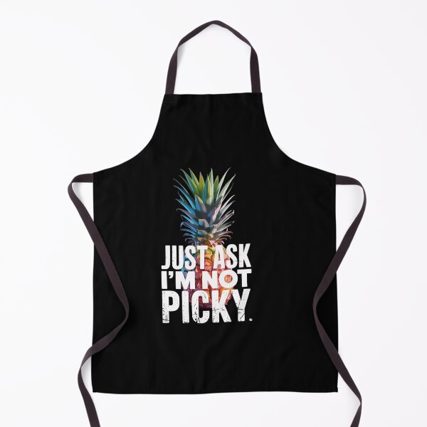Item preview, Inappropriate Pineapple Just Ask Im Not Picky Joke designed and sold by Dressed For  Duty.