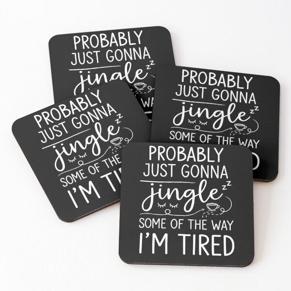 Item preview, Funny Probably Just Gonna Jingle Some of The Way I'm Tired designed and sold by Dressed For  Duty.