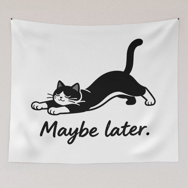 Item preview, Maybe Later Lazy Cat Meme designed and sold by DetalleXL.