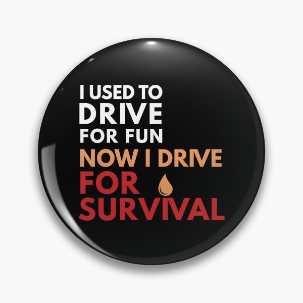 Item preview, I Used To Drive For Fun Now I Drive For Survival Funny Gas Prices Design designed and sold by CHANCHANAI.