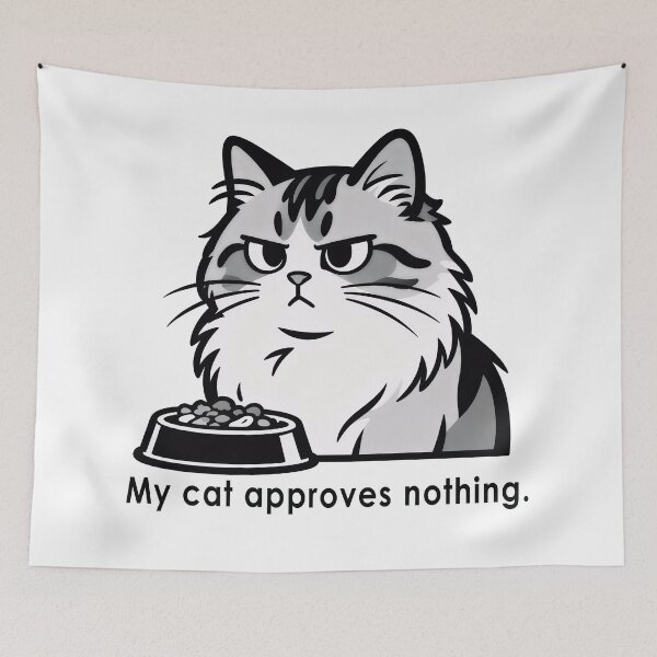 Item preview, My Cat Approves Nothing Meme designed and sold by DetalleXL.