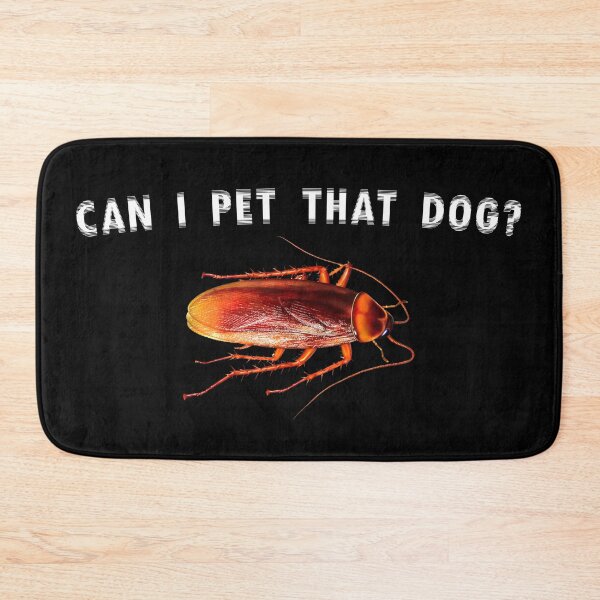 Item preview, Can I pet that dog? - forbidden puppy - roach  designed and sold by R-A Designs.
