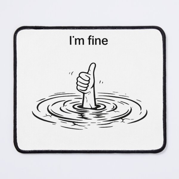 Item preview, IM FINE. designed and sold by MR.SINGH_CREATE.