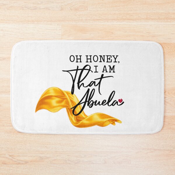 Item preview, Oh Honey I am That Abuela designed and sold by Elegant Muse.