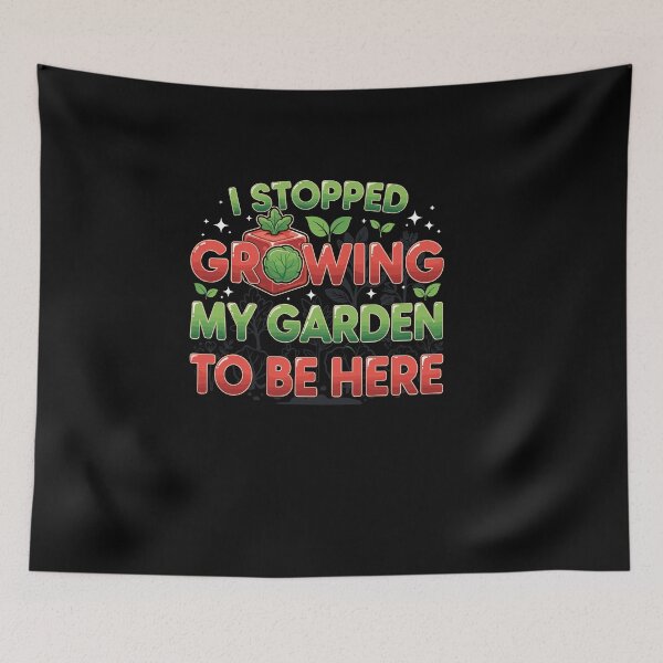 Item preview, I Stopped Growing My Garden to BE HERE Boys Girls Gamer designed and sold by Dressed For  Duty.