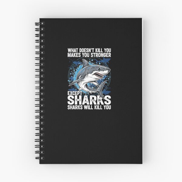 Item preview, What Doesn't Kill You Makes You Stronger Except Sharks designed and sold by Dressed For  Duty.