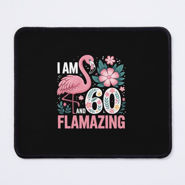 Item preview, I Am 60 And Flamazing Bithday Flamingo 60th Bday designed and sold by Rrettgison.