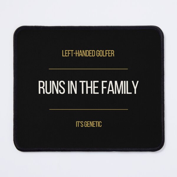 Item preview, Left Handed Golfer Runs In The Family It's Genetic designed and sold by ProdlyTees.