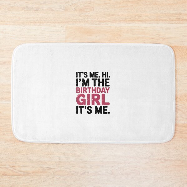 Item preview, Its Me Hi Im The Birthday Girl Its Me Kids Birthday Party designed and sold by Rrettgison.