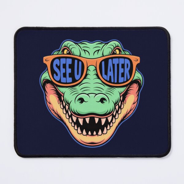 Item preview, See u later - alligator designed and sold by 123ks.