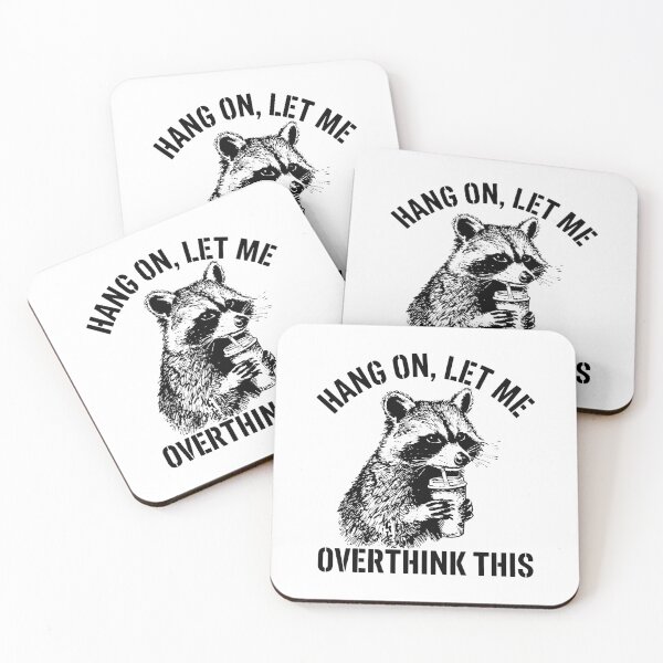 Item preview, Hang On Let Me Overthink This designed and sold by koffmannohe.