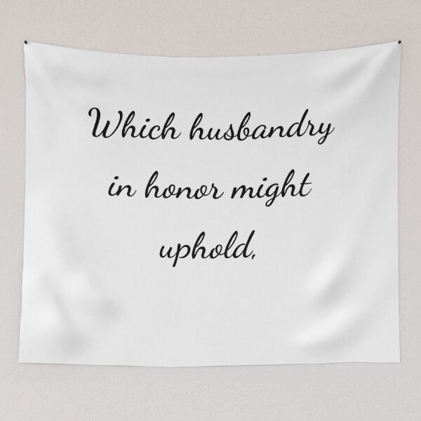 Item preview, "Which husbandry in honour might uphold," - handwriting black designed and sold by ariksworld.