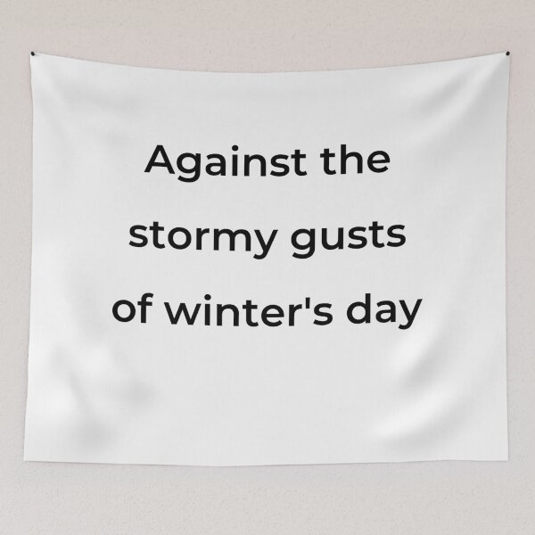 Item preview, "Against the stormy gusts of winter's day" - print black designed and sold by ariksworld.