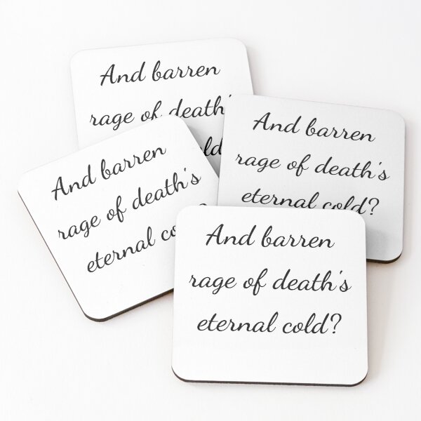 Item preview, "And barren rage of death's eternal cold?" - handwriting black designed and sold by ariksworld.