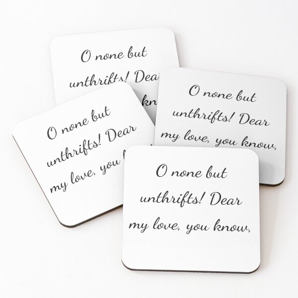 Item preview, "O none but unthrifts! Dear my love, you know," - handwriting black designed and sold by ariksworld.