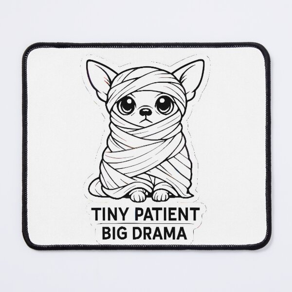 Item preview, Tiny Patient Big Drama Funny Small Dog Vet Tech Humor Design designed and sold by Bettybee00.