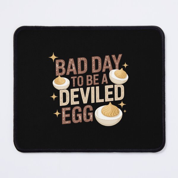 Item preview, Bad Day to Be A Deviled Egg Thanksgiving Dinner Food Humor designed and sold by FaithAbbott.