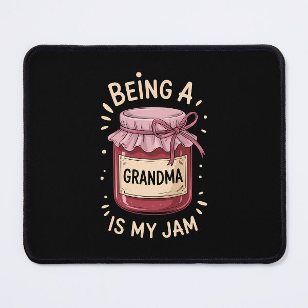 Item preview, Being a Grandma is My Jam - Grandmother & Mother's designed and sold by FaithAbbott.