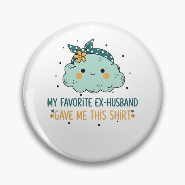 Item preview, Divorce Humor My Favorite Ex Husband Finally designed and sold by LuminOrb.