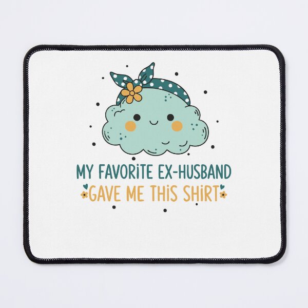 Item preview, Divorce Humor My Favorite Ex Husband Finally designed and sold by LuminOrb.