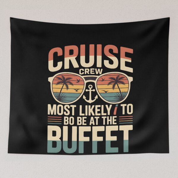 Item preview, Cruise Crew Most Likely to Be at the Buffet – Funny Vacation Shirt for Foodie Travelers designed and sold by THREE LITTLE BEANS.