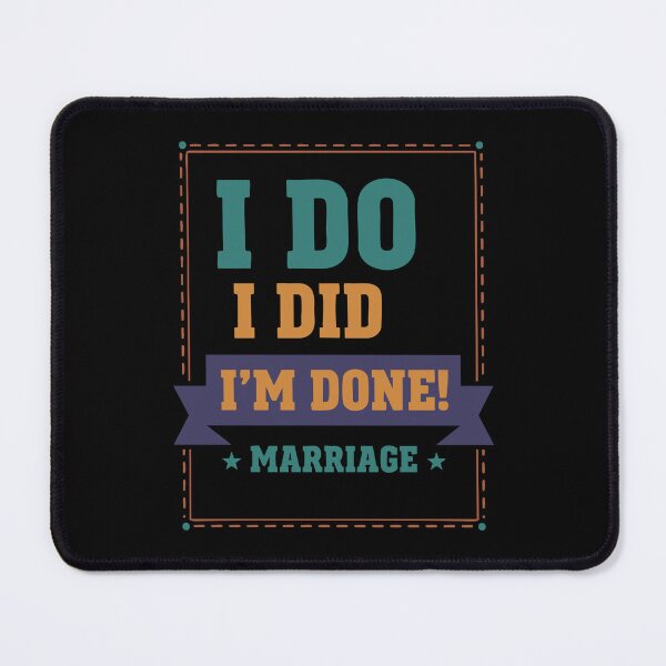 Item preview, Divorce I Do I Did Im Done Marriage Finally designed and sold by LuminOrb.