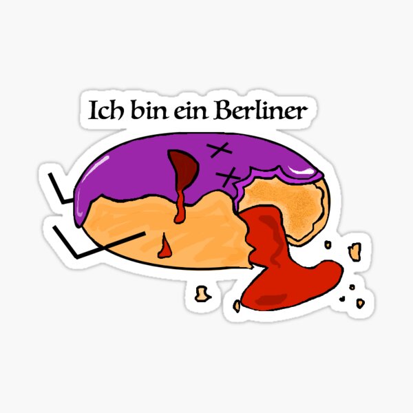 "Ich bin ein Berliner JFK " Sticker for Sale by RachaelMifsud Redbubble