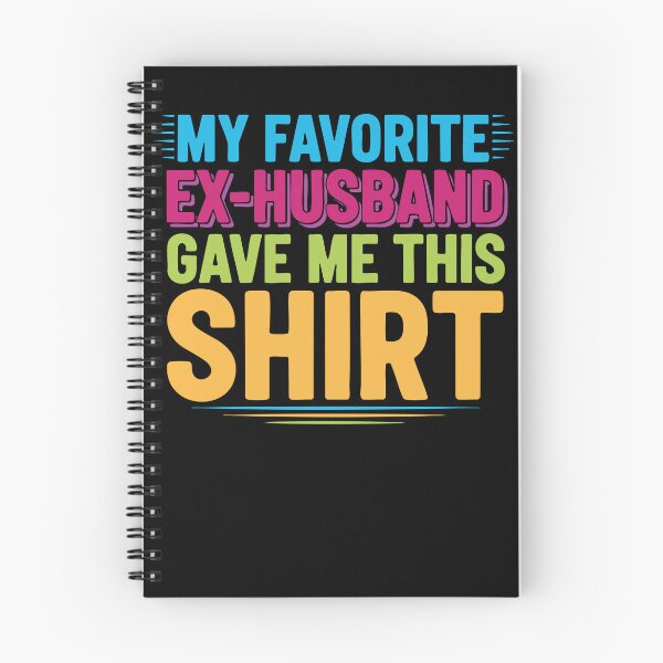 Item preview, Divorce My Favorite Ex Husband Gave Me This designed and sold by LuminOrb.