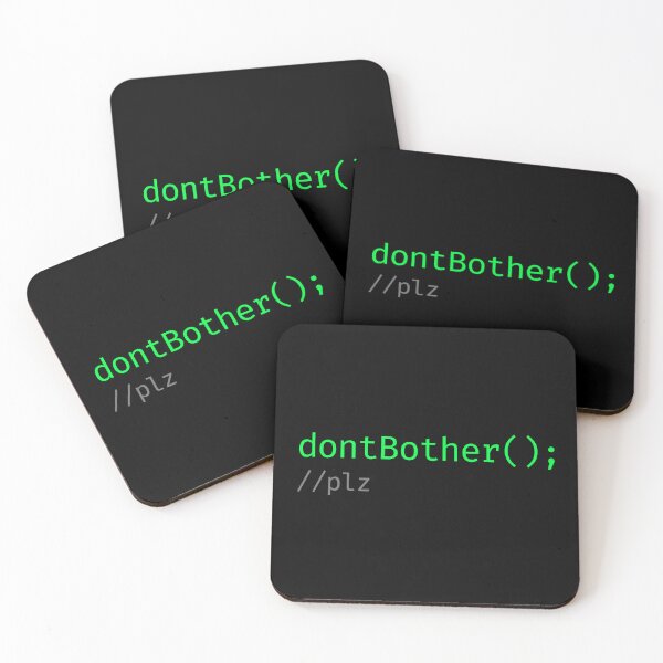 Item preview, dontBother(); //plz minimalist coding humor designed and sold by SuperChillPrint.