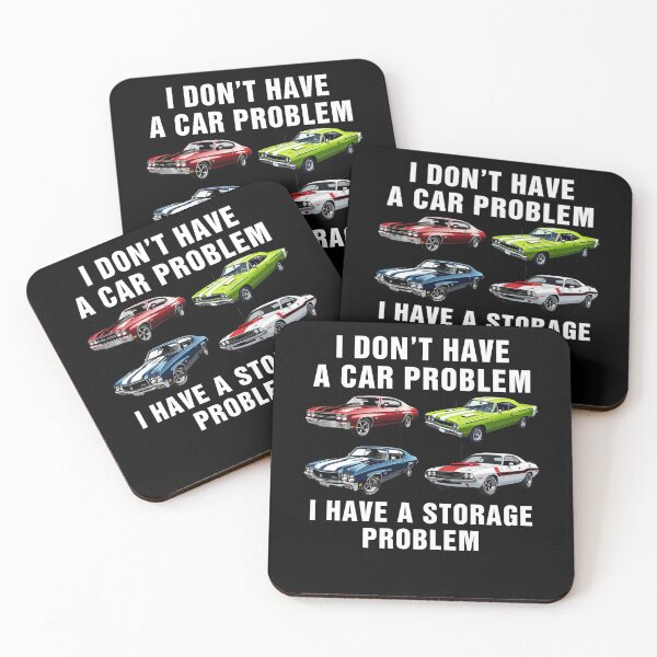 Item preview, Funny I Don't Have a car Problem I Have a Storage Problem  designed and sold by Hedoraxe.