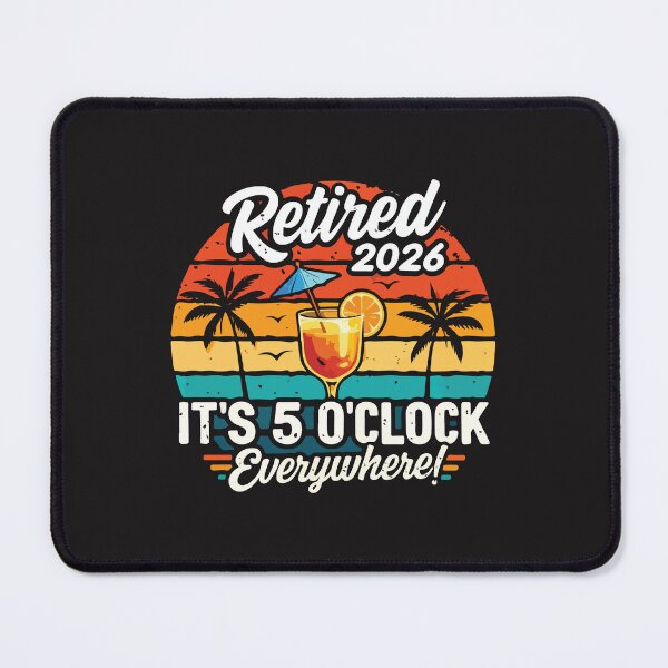 Item preview, Retired 2026 It’s 5 O’Clock Everywhere Funny Retirement Party Design designed and sold by kiralynstration.