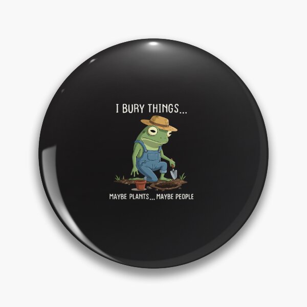 Item preview, I Bury Things Funny Gardening Dark Humor Plant Lover Gift Design designed and sold by kiralynstration.