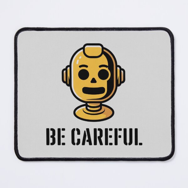 Item preview, ROBOT - BE CAREFUL designed and sold by 123ks.