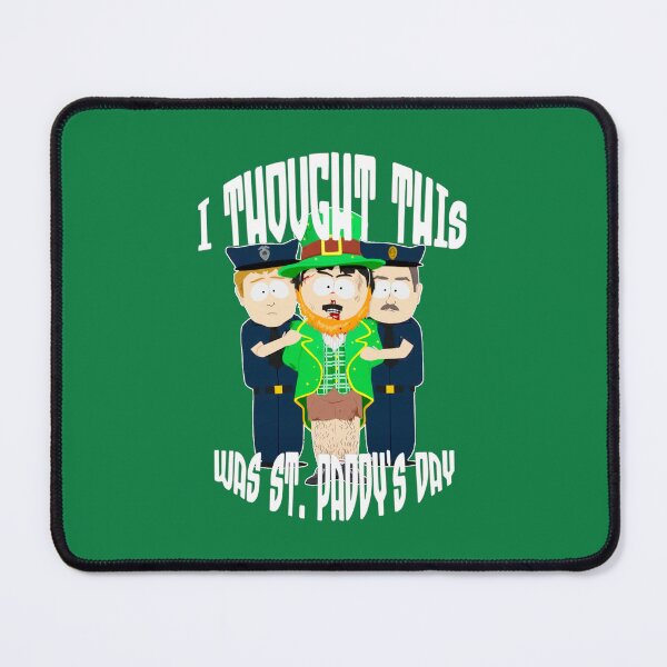 Item preview, I Thought This Was St Paddy's Day | Randy Marsh | South Park designed and sold by Crimson Dawn.