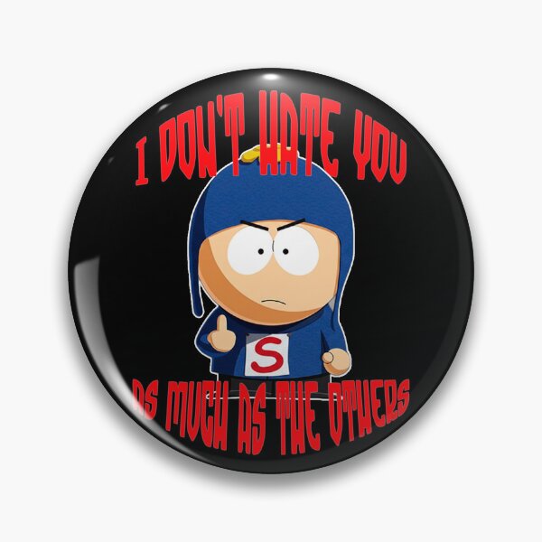 Item preview, I Don't Hate You as Much as The Others | Craig | South Park designed and sold by Crimson Dawn.