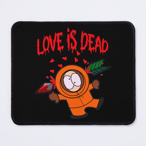 Item preview, Love Is Dead | Kenny | South Park designed and sold by Crimson Dawn.